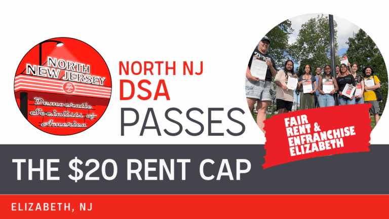 NNJ DSA Fights Landlords In Elizabeth With Freelizabeth Campaign